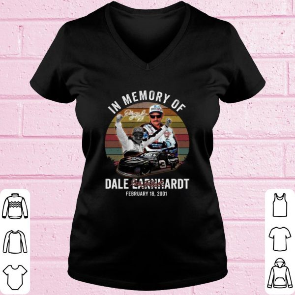 Top Dale Earnhardt In Memory Of February 18 2001 Signature Vintage shirt