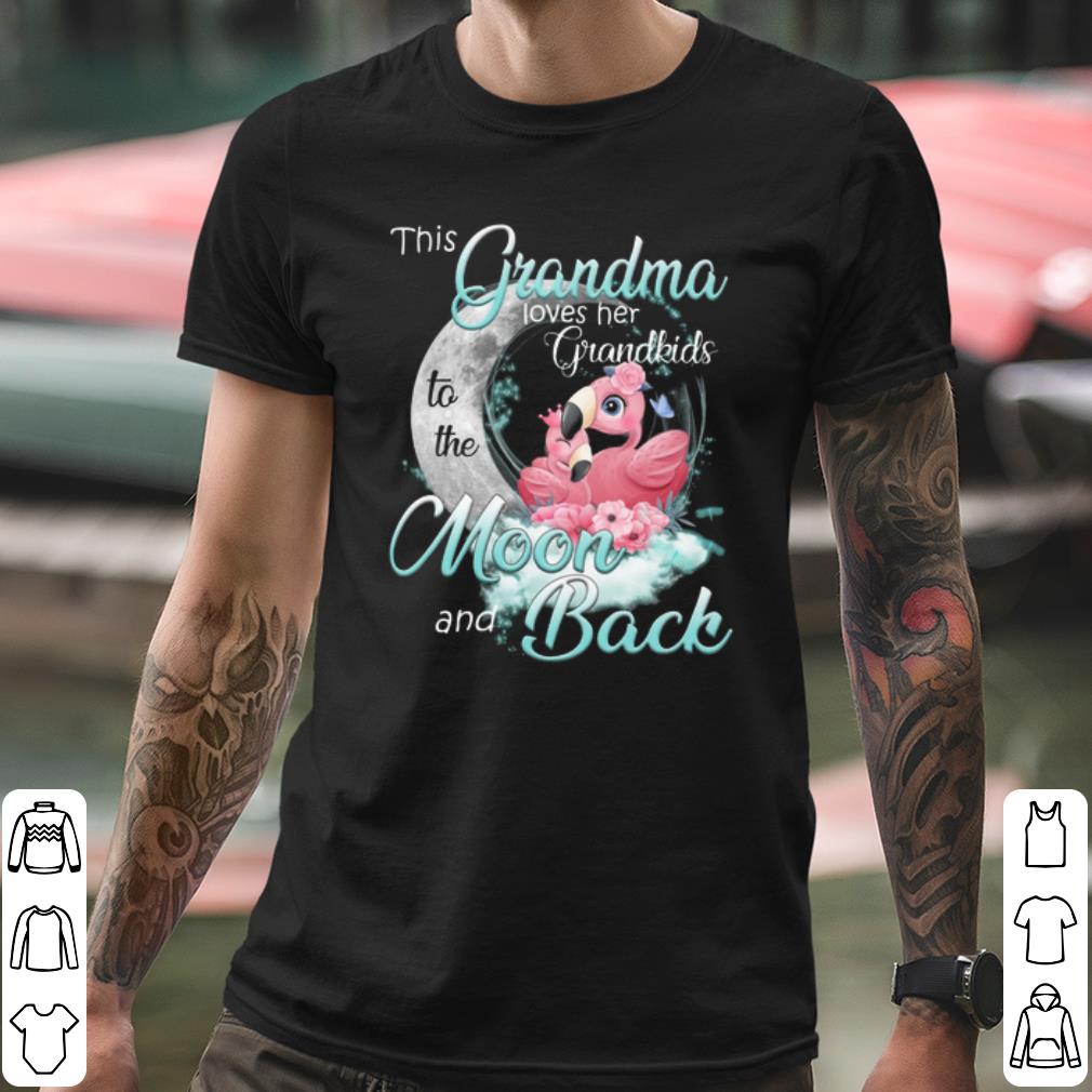 Original This Grandma loves her Grandkids to the Moon and Back shirt 23ffbb55 original this grandma loves her grandkids to the moon and back shirt 4 - Original This Grandma loves her Grandkids to the Moon and Back shirt