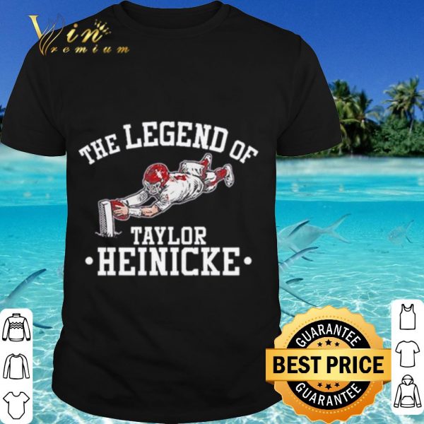 Cool The Legend Of Taylor Heinicke shirt