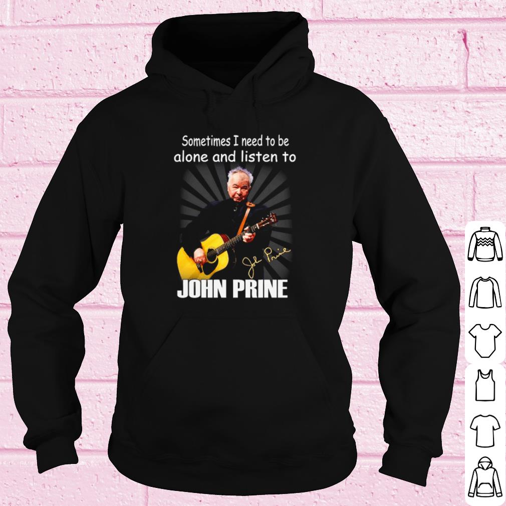 Top Sometimes I Need To Be Alone And Listen To John Prine Signature shirt 2c8f8467 top sometimes i need to be alone and listen to john prine signature shirt 4 - Top Sometimes I Need To Be Alone And Listen To John Prine Signature shirt