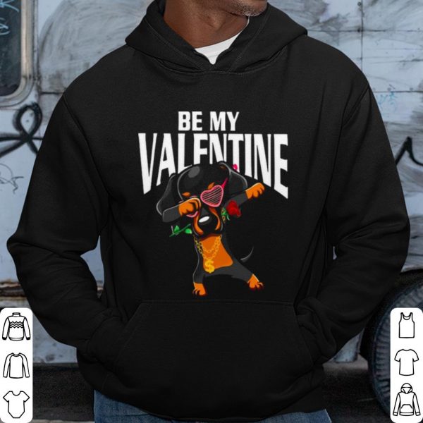 Cool Dachshund Dabbing Be My Valentine shirt