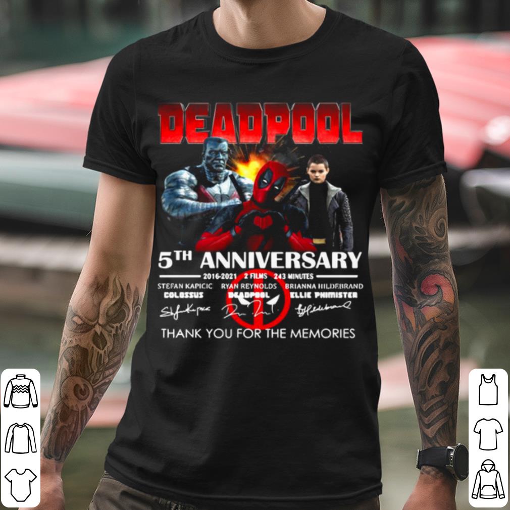 312db45a original deadpool 5th anniversary 2016 2021 2 film 243 minutes signatures shirt 4 - Original Deadpool 5th Anniversary 2016 2021 2 Film 243 Minutes Signatures shirt