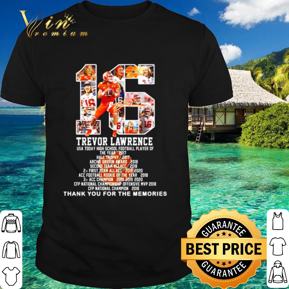 Top 16 Trevor Lawrence Usa Today High School Football Thank The Memories shirt Top 16 Trevor Lawrence Usa Today High School Football Thank The Memories shirt