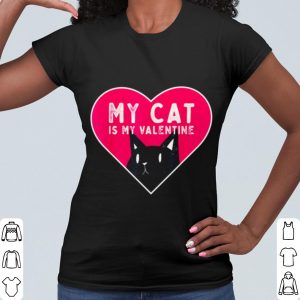 Cool My Cat is My Valentine Kitten Love Heart shirt 1