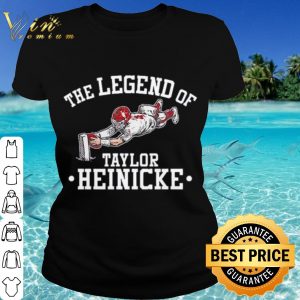Cool The Legend Of Taylor Heinicke shirt 1
