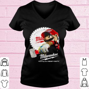 Top Mario Holds A Hammer Milwaukee Nothing But Heavy Duty shirt 1