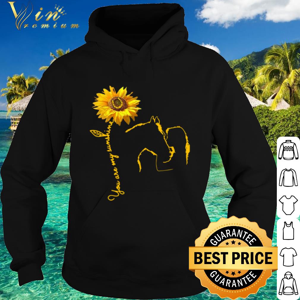 3d905a52 top horse you are my sunshine bailey laurra shirt 4 - Top Horse You Are My Sunshine Bailey Laurra shirt