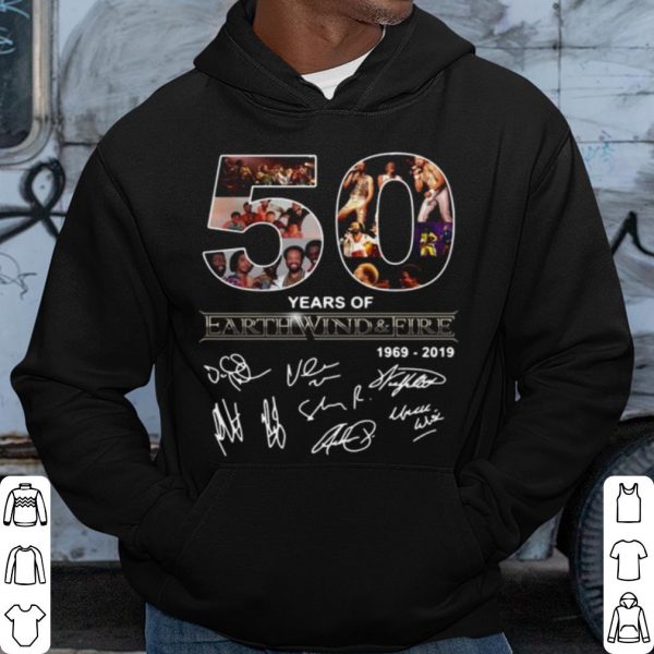 Cool 50 Years Of Earth Wind And Fire 1969 2019 Signatures shirt