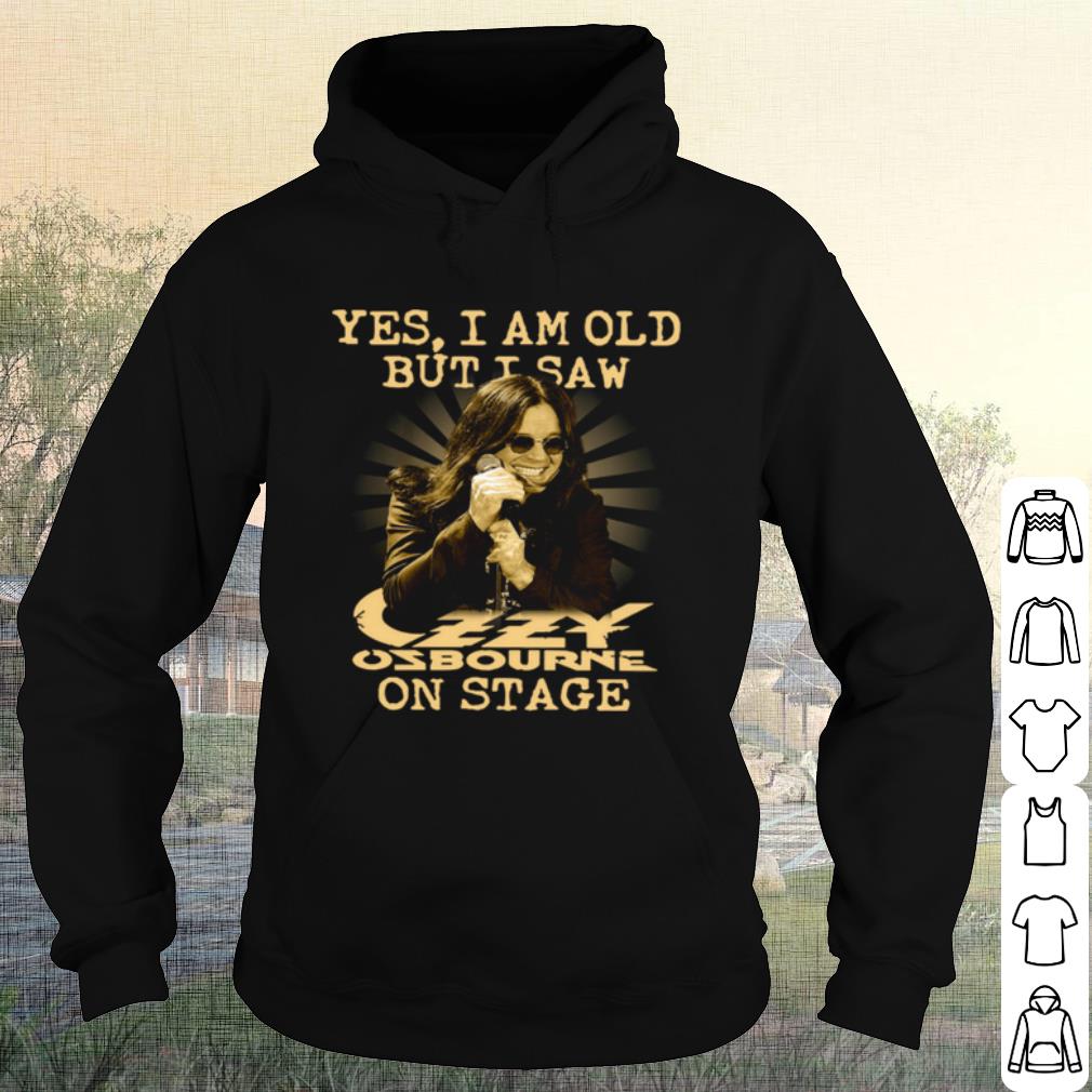 4563e3c3 original yes i am old but i saw ozzy osbourne on stage shirt 4 - Original Yes I Am Old But I Saw Ozzy Osbourne On Stage shirt