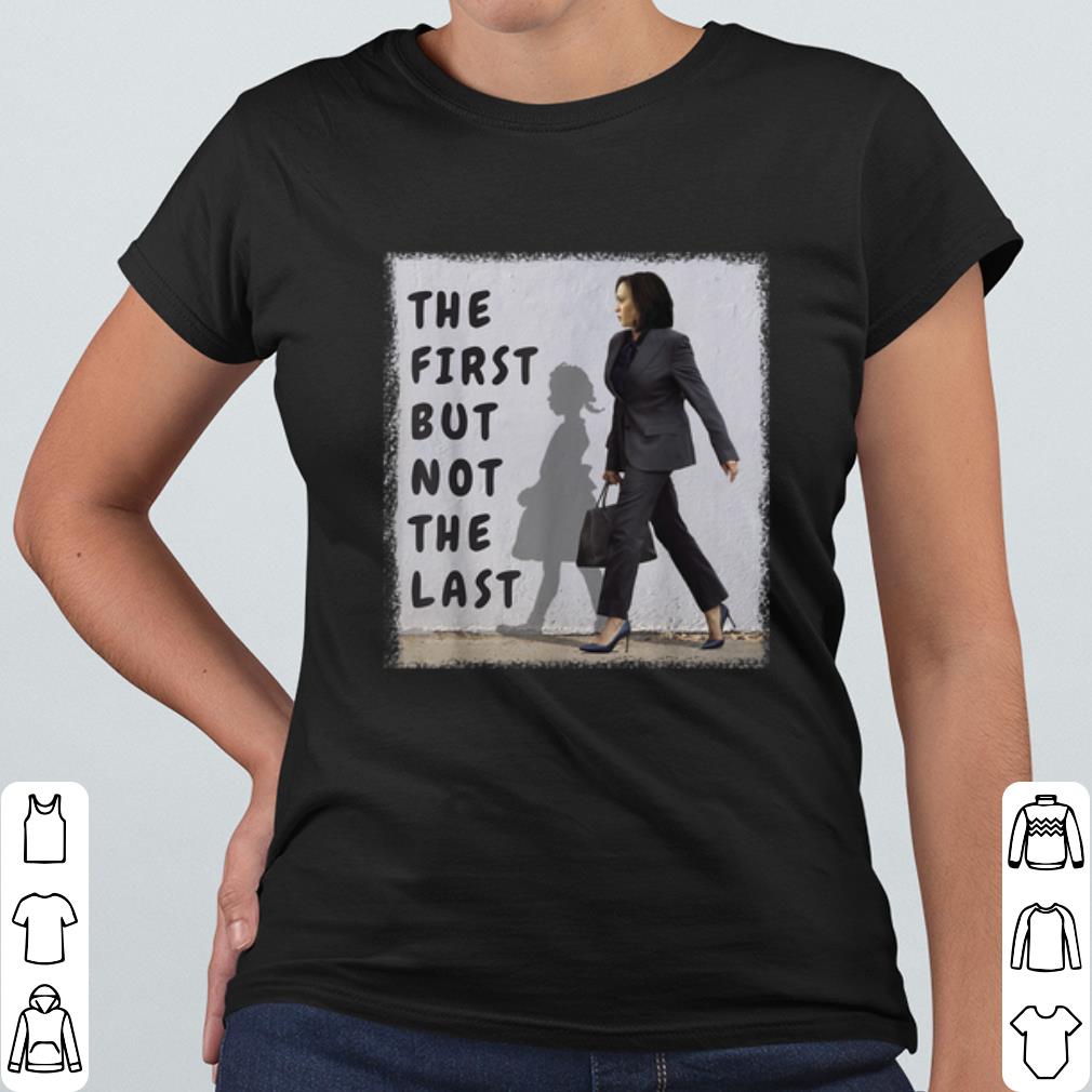 Top Kamala Harris The First But Not The Last shirt 4dbe486f top kamala harris the first but not the last shirt 4 - Top Kamala Harris The First But Not The Last shirt