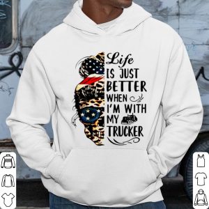 Cool Skull Girl Life Is Better When I'm With Trucker shirt 2