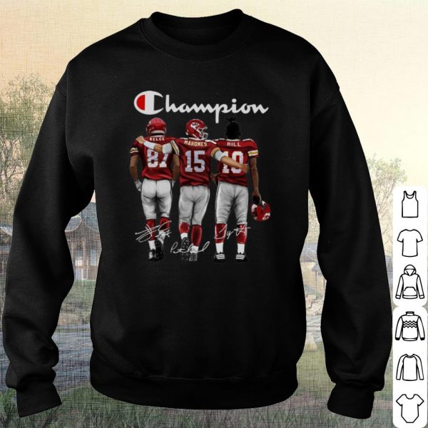 Pretty Kelce Mahomes Hill Kansas City Chiefs Champion Signature shirt