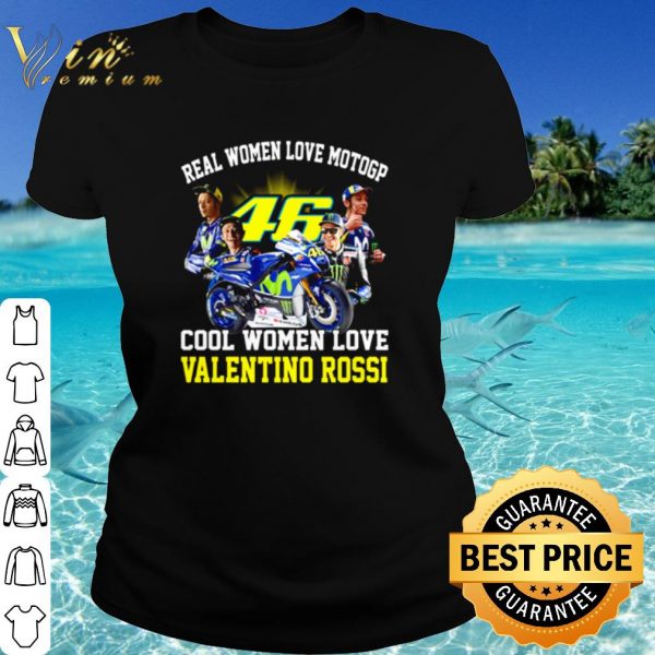 Cool Real Women Love Motogp Cool Women Love Valentino Rossi shirt