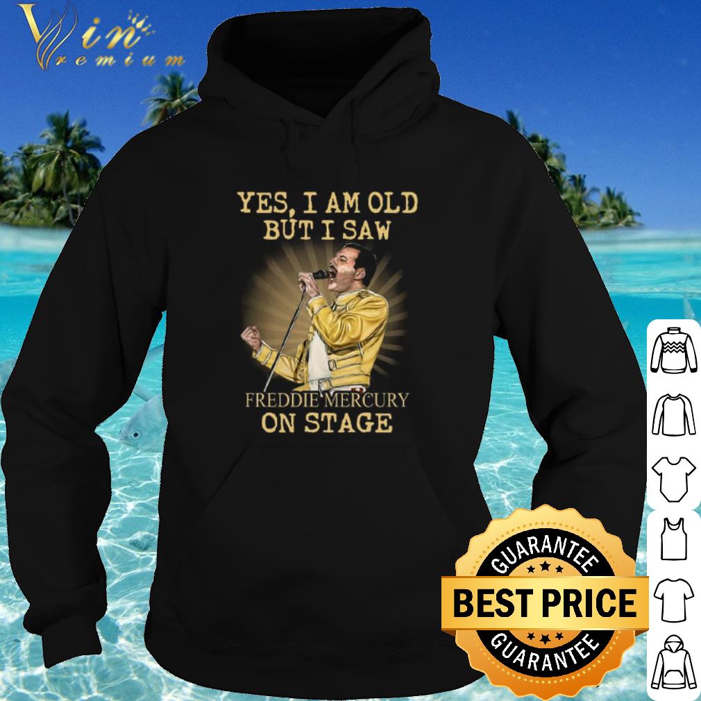 Cool Yes I am Old But I Saw Freddie Mercury On Stage shirt 752646c2 cool yes i am old but i saw freddie mercury on stage shirt 4 - Cool Yes I am Old But I Saw Freddie Mercury On Stage shirt