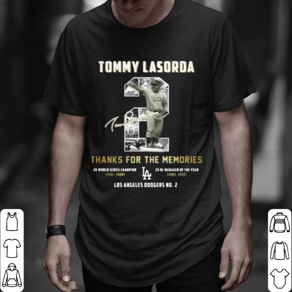 Top Tommy Lasorda Thanks For The Memories La Dodgers shirt