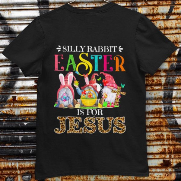Pretty Silliy Rabbit Easter Is For Jesus Drawf Lerpoad shirt