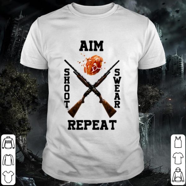 Pretty Trap Shooting Aim Shoot Swear Repeat shirt