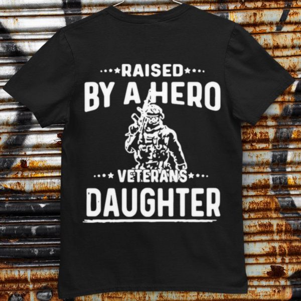 American Flag Fantastic Raised By A Hero Veterans Daughter shirt