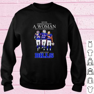 Top Never underestimate a woman who understands football and loves Bills shirt 2
