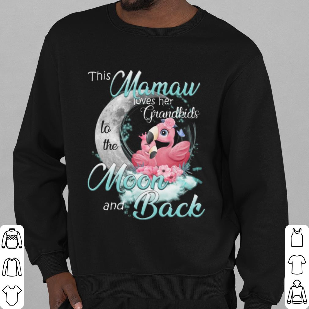Cool Flamingo This Mama Loves Her Grandkids To The Moon And Back shirt 90895ca9 cool flamingo this mama loves her grandkids to the moon and back shirt 4 - Cool Flamingo This Mama Loves Her Grandkids To The Moon And Back shirt