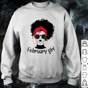 Pretty February Birthday Queens are Born on February shirt 2