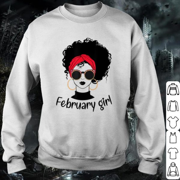 Pretty February Birthday Queens are Born on February shirt