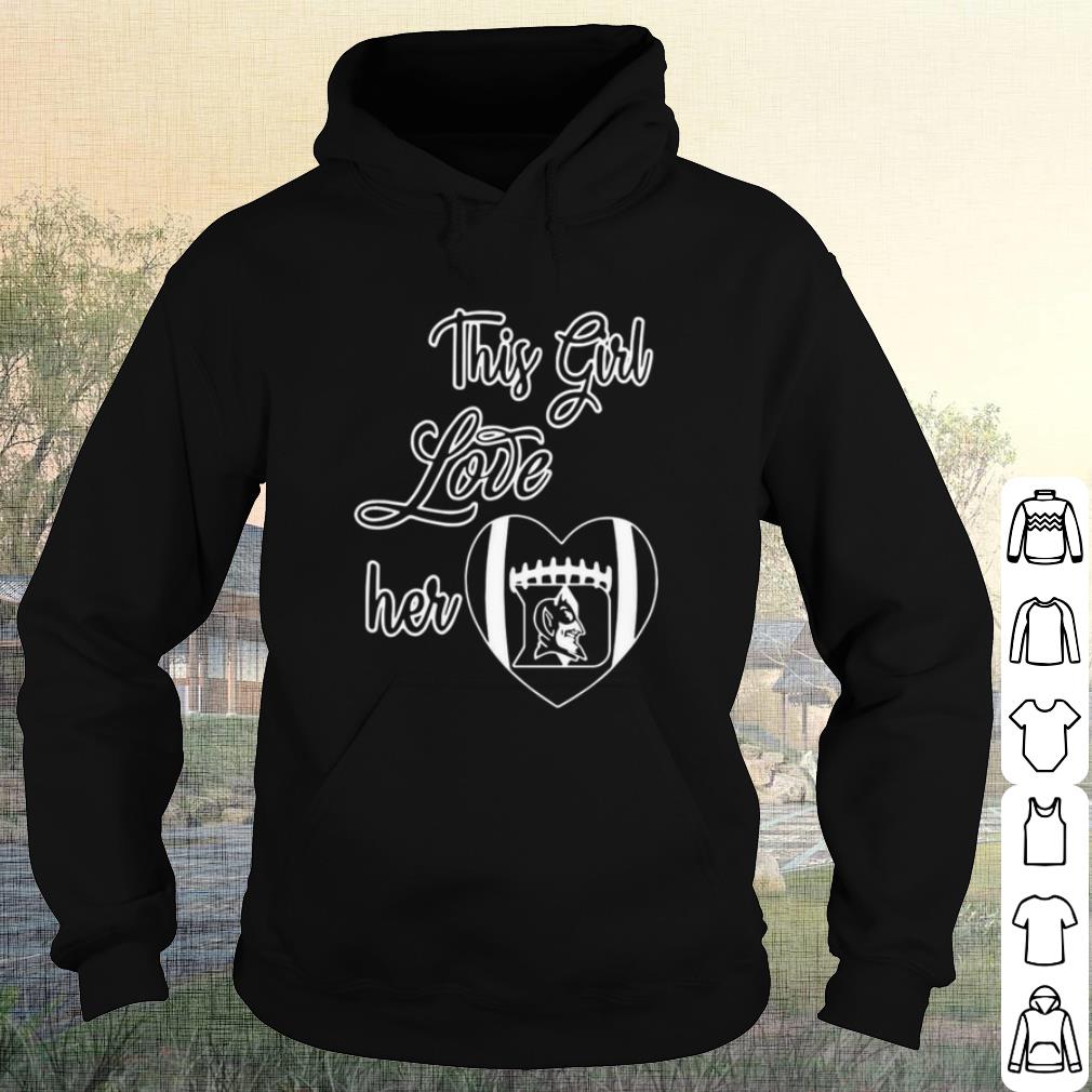 Pretty This Girl Love Her Duke Blue Devils Raised Football shirt 9126874d pretty this girl love her duke blue devils raised football shirt 4 - Pretty This Girl Love Her Duke Blue Devils Raised Football shirt