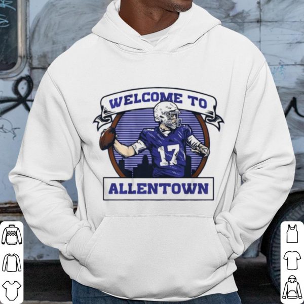 Cool Welcome to Allentown shirt