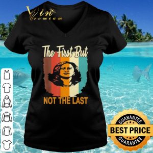 Cool The First But Not The Last Kamala Harris Vintage shirt 2