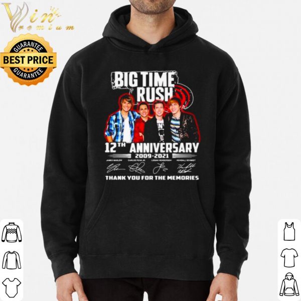 Original Big Time Rush 12th Anniversary 2009 2021 Thank The Memories Signature shirt