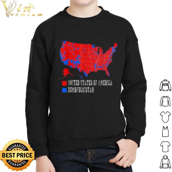 Original United States Of America Dumbfuckistan shirt