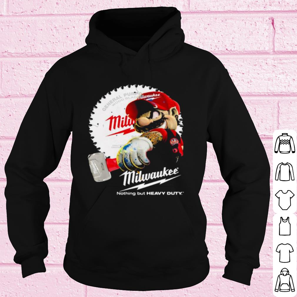 a80908e7 top mario holds a hammer milwaukee nothing but heavy duty shirt 4 - Top Mario Holds A Hammer Milwaukee Nothing But Heavy Duty shirt