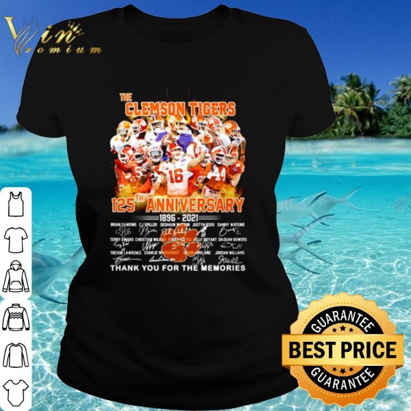 Cool The Clemson Tigers 125th Anniversary Thank The Memories Signature shirt