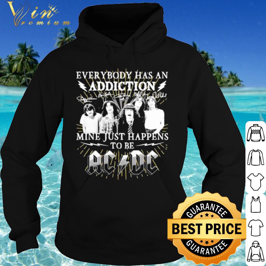 Pretty Everybody Has An Addiction Mine Just Happens To Be Ac Dc shirt b1c98b30 pretty everybody has an addiction mine just happens to be ac dc shirt 4 - Pretty Everybody Has An Addiction Mine Just Happens To Be Ac Dc shirt
