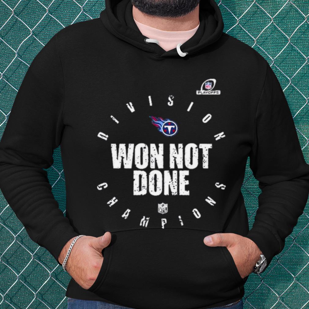 b6934efe cool tennessee titans 2020 won not done shirt 4 - Cool Tennessee Titans 2020 Won Not Done shirt