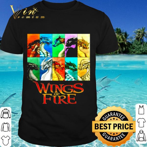 Cool Wings Of Fire All Together shirt