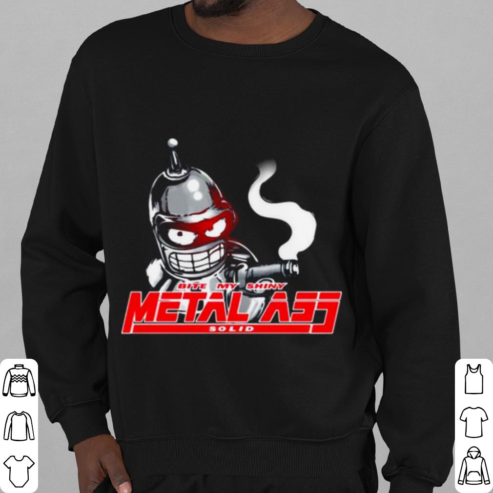 Cool Metal Ass Bite My Shiny Solid shirt bb00019e cool metal ass bite my shiny solid shirt 4 - Cool Metal Ass Bite My Shiny Solid shirt