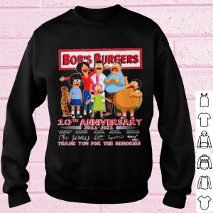 Top Bobs Burgers 10th Anniversary 2011 2021 Thank You For The Memories shirt 2