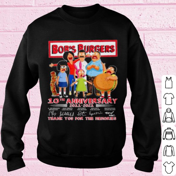 Top Bobs Burgers 10th Anniversary 2011 2021 Thank You For The Memories shirt