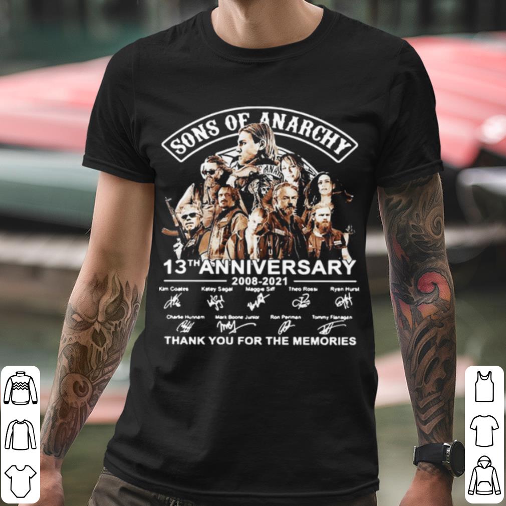 cb069979 pretty sons of anarchy 13th anniversary 2008 2021 thank you for the memories shirt 4 - Pretty Sons Of Anarchy 13th Anniversary 2008 2021 Thank You For The Memories shirt