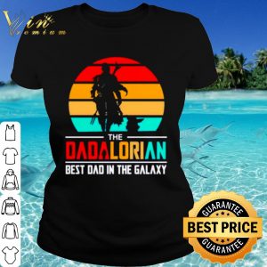 Pretty The Dadalorian Best Dad In The Galaxy Vintage shirt 1