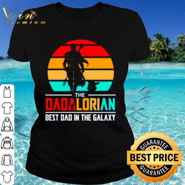 Pretty The Dadalorian Best Dad In The Galaxy Vintage shirt