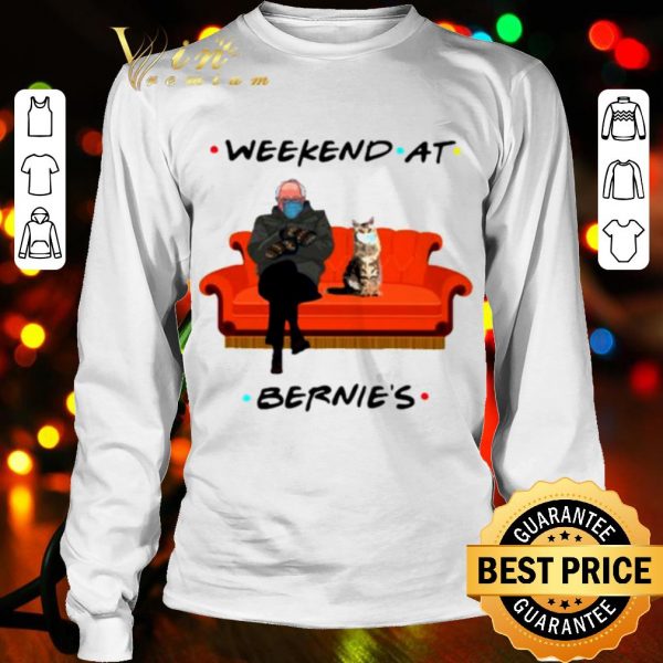 Cool Bernie Sanders And Cat Weekend At Bernie's shirt