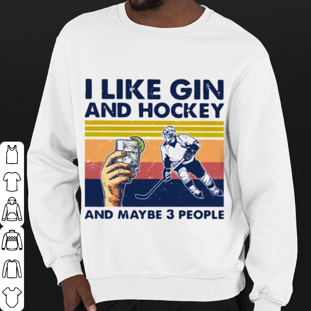 Cool I Like Gin And Hockey And Maybe 3 People Vintage shirt d4b4ef7f cool i like gin and hockey and maybe 3 people vintage shirt 4 - Cool I Like Gin And Hockey And Maybe 3 People Vintage shirt
