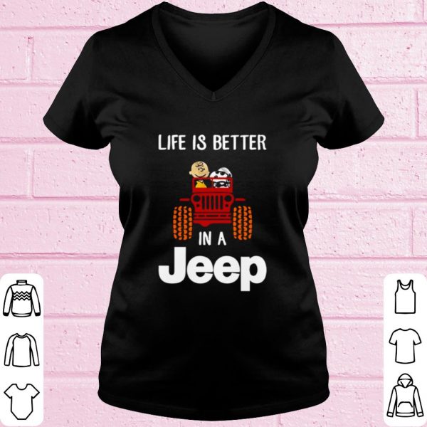 Snoopy And Charlie Life Is Better In A Jeep shirt