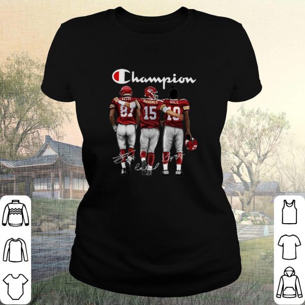 Pretty Kelce Mahomes Hill Kansas City Chiefs Champion Signature shirt