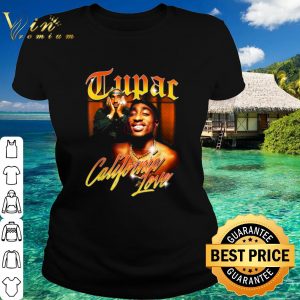 Original Tupac Love Vintage California shirt 1