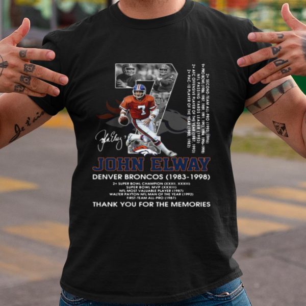 Top 07 John Elway Denver Broncos 1983 1998 Thank The Memories Signature shirt