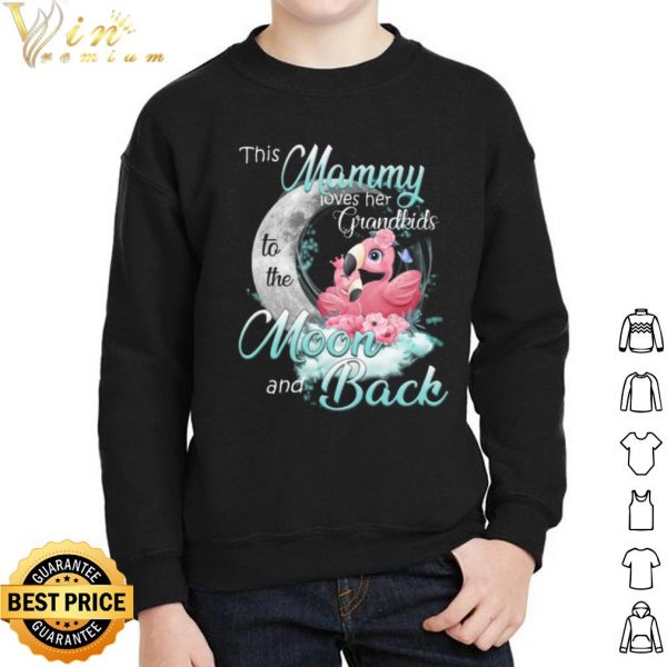 Original Flamingo This Mammy Loves Her Grandkids To The Moon And Back shirt