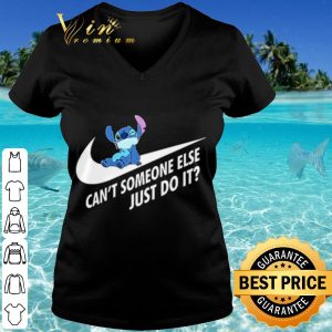 Cool Stitch Can't Someone Else Just Do It shirt 2